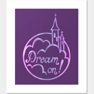 Dream on! Posters and Art